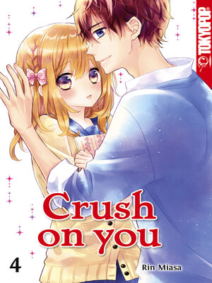 cover image of Crush on you 04